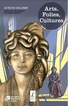 Couverture du livre « Arts, folies, cultures » de Reda Selhab aux éditions L'art Dit
