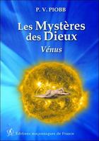 Couverture du livre « Les mystères des dieux ; Vénus » de Piobb Pierre aux éditions Edimaf
