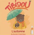 Couverture du livre « Tibidou l'automne » de Bou Bounoider et Pauline Kilesse aux éditions Acrodacrolivres
