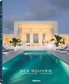 Couverture du livre « Des Bouvrie ; architecture intérieur » de Jan Des Bouvrie aux éditions Teneues - Livre