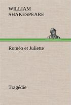 Couverture du livre « Romeo et juliette tragedie » de William Shakespeare aux éditions Tredition