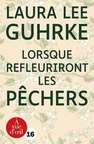 Couverture du livre « Lorsque refleuriront les pêchers » de Laura Lee Guhrke aux éditions A Vue D'oeil