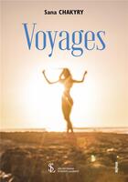 Couverture du livre « Voyages » de Shakyry Sana aux éditions Sydney Laurent