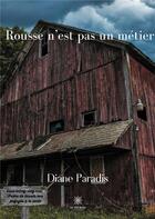 Couverture du livre « Rousse n'est pas un métier » de Diane Paradis aux éditions Le Lys Bleu