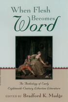 Couverture du livre « When Flesh Becomes Word: An Anthology of Early Eighteenth-Century Libe » de Bradford K Mudge aux éditions Oxford University Press Usa