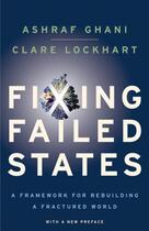 Couverture du livre « Fixing failed states: a framework for rebuilding a fractured world » de Lockhart Clare aux éditions Editions Racine