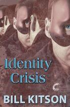 Couverture du livre « Identity Crisis » de Kitson Bill aux éditions Hale Robert Digital