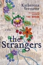 Couverture du livre « THE STRANGERS » de Katherena Vermette aux éditions Penguin Canada