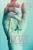 Couverture du livre « True » de Duff Hilary aux éditions Simon & Schuster Books For Young Readers