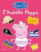 Couverture du livre « Peppa Pig ; j'habille Peppa » de  aux éditions Hachette Jeunesse