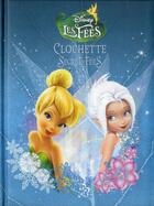 Couverture du livre « Clochette et le secret des fées » de Disney aux éditions Disney Hachette