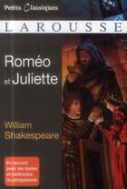 Couverture du livre « Roméo et Juliette » de William Shakespeare aux éditions Larousse