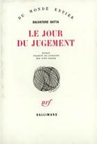 Couverture du livre « Le Jour Du Jugement » de Salvatore Satta aux éditions Gallimard