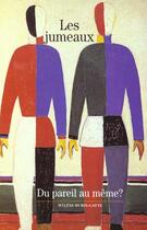 Couverture du livre « Les jumeaux - du pareil au meme ? » de Mylene Hubin-Gayte aux éditions Gallimard