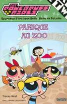 Couverture du livre « The Powerpuff Girls : panique au zoo » de Tracey West aux éditions Gallimard-jeunesse