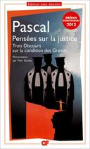 Couverture du livre « Pensées sur la justice : Trois discours sur la condition des grands » de Blaise Pascal aux éditions Flammarion