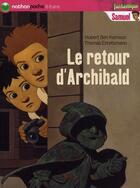 Couverture du livre « Le retour d'Archibald » de Ben Kemoun/Faller aux éditions Nathan