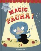 Couverture du livre « Magic pacha ! » de Nadia Shireen aux éditions Nathan