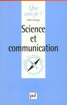 Couverture du livre « Science et communication qsj 3502 » de Caraca J. aux éditions Que Sais-je ?