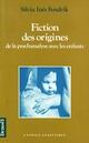 Couverture du livre « Fiction des origines de la psychanalyse avec les enfants » de Fendrik Silvia Ines aux éditions Denoel