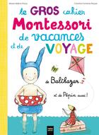 Couverture du livre « Le gros cahier de voyage de balthazar et de pépin aussi ! » de Marie-Helene Place et Caroline Fontaine-Riquier aux éditions Hatier