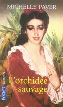 Couverture du livre « L'orchidée sauvage » de Michelle Paver aux éditions Pocket