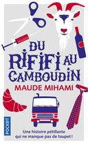 Couverture du livre « Du rififi au camboudin » de Maude Mihami aux éditions Pocket