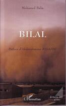 Couverture du livre « Bilal » de Mohamed Baba aux éditions L'harmattan