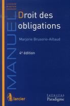 Couverture du livre « Droit des obligations,4eme edition » de Brusorio-Aillaud Mar aux éditions Larcier