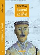 Couverture du livre « Le bagnard et le colonel » de Richard Price aux éditions Vents D'ailleurs