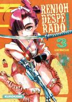 Couverture du livre « Renjoh desperado Tome 3 » de An Tonshiku aux éditions Kurokawa