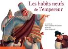 Couverture du livre « Les habits neufs de l'empereur » de Hans Christian Andersen aux éditions Callicephale