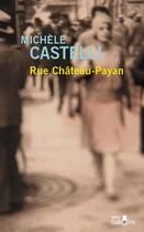 Couverture du livre « Rue Château-Payan » de Michele Castelli aux éditions Gabelire