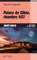 Couverture du livre « Palace du Sillon, chambre 607 » de Herve Huguen aux éditions Palemon