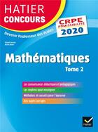 Couverture du livre « Mathematiques tome 2 - crpe 2020 - epreuve ecrite d'admissibilite » de Charnay-R aux éditions Hatier