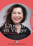 Couverture du livre « L'amour en viager » de Panzani Anna aux éditions Saint Honore Editions