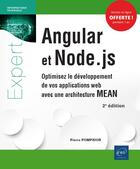Couverture du livre « Angular et node.js - optimisez le developpement de vos applications web avec une architecture mean ( » de Pierre Pompidor aux éditions Eni
