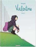 Couverture du livre « Valentine Tome 3 » de Vanyda aux éditions Dargaud