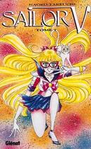 Couverture du livre « Sailor V Tome 1 » de Naoko Takeuchi aux éditions Glenat