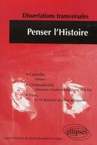 Couverture du livre « Penser l'histoire » de Rochefort-Gillouet S aux éditions Ellipses