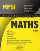 Couverture du livre « Mathématiques ; MPSI (2e édition) » de Bertrand Hauchecorne aux éditions Ellipses