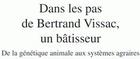 Couverture du livre « Dans les pas de Bertrand Vissac, un bâtisseur ; de la génétique animale aux systèmes agraires » de  aux éditions Quae