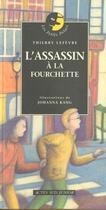 Couverture du livre « L'assassin a la fourchette » de Thierry Lefevre aux éditions Actes Sud