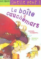 Couverture du livre « La boîte à cauchemars » de Michel Piquemal et Frederic Pillot aux éditions Milan