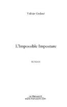 Couverture du livre « L'impossible imposture » de Valérie Guilmé aux éditions Editions Le Manuscrit