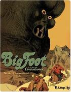 Couverture du livre « Big foot t.3 ; créatures » de Nicolas Dumontheuil aux éditions Futuropolis