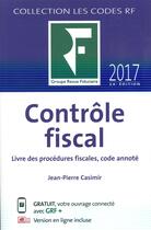 Couverture du livre « Contrôle fiscal 2016 » de Jean-Pierre Casimir aux éditions Revue Fiduciaire