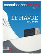 Couverture du livre « Les 500 ans du havre anglais » de Connaissance Des Art aux éditions Connaissance Des Arts