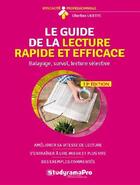 Couverture du livre « Le guide de la lecture rapide et efficace ; balayage, survol, lecture sélective (13e édition) » de Charline Licette aux éditions Studyrama