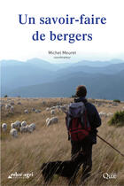 Couverture du livre « Un savoir-faire de bergers » de Michel Meuret aux éditions Quae